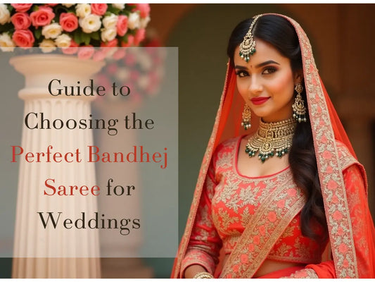 “Bandhej Sarees for Weddings: Timeless Elegance for Brides & Bridesmaids